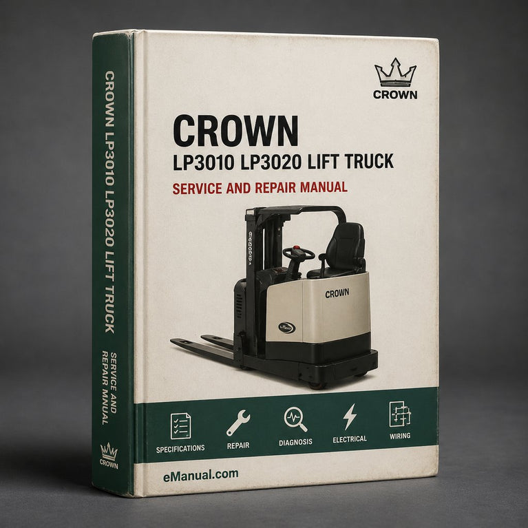 Crown LP3010 LP3020 Lift Truck Service Repair Workshop Manual PDF