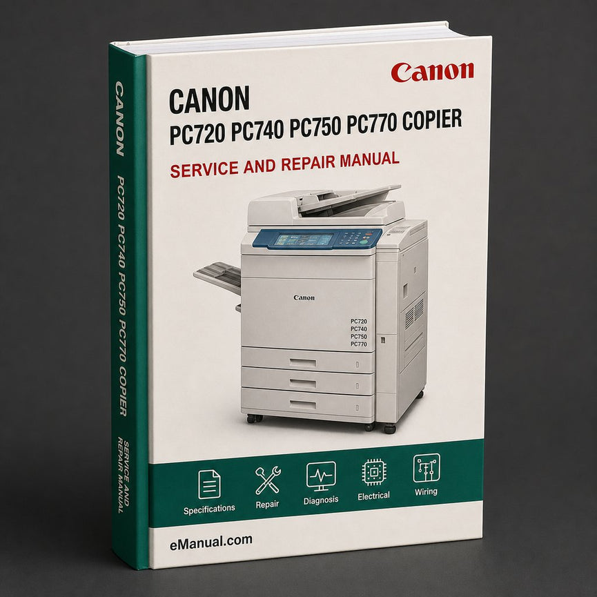 Canon PC720 / PC740 PC750 PC770 Copier Service Repair Workshop Manual PDF