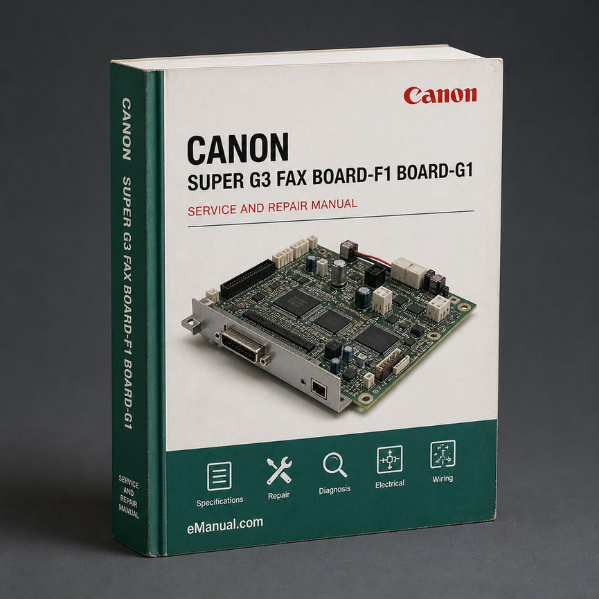 Canon Super G3 FAX BOARD-F1 BOARD-G1 Service Repair Workshop Manual PDF