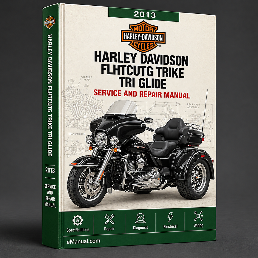 eManual.com manual cover - 2013 Harley Davidson FLHTCUTG TRIKE Tri Glide Service Repair