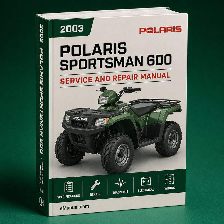 ( 2003 Polaris Sportsman 600 ) & ( 2002-2003 Polaris Sportsman 700 ) DIY Factory Service/Repair/Maintenance Manual-02 03 +