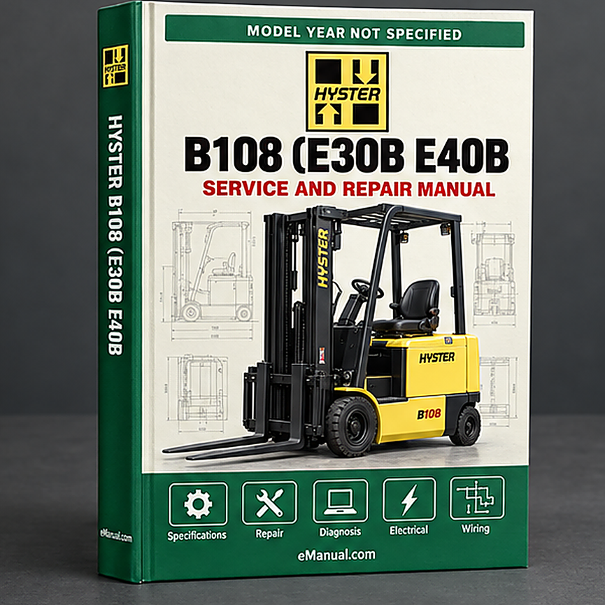 eManual.com manual cover - Hyster B108 (E30B E40B E50B E60BS [Americas]) Forklift Servi