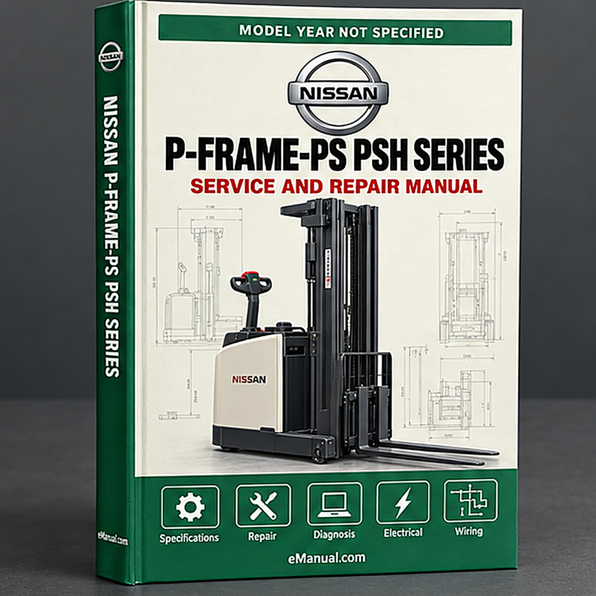 eManual.com manual cover - Nissan P-frame-PS PSH Series Forklift Workshop Service Repai
