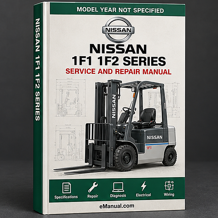 eManual.com manual cover - Nissan 1F1 1F2 Series Forklift Internal Combustion & QD32 Ga