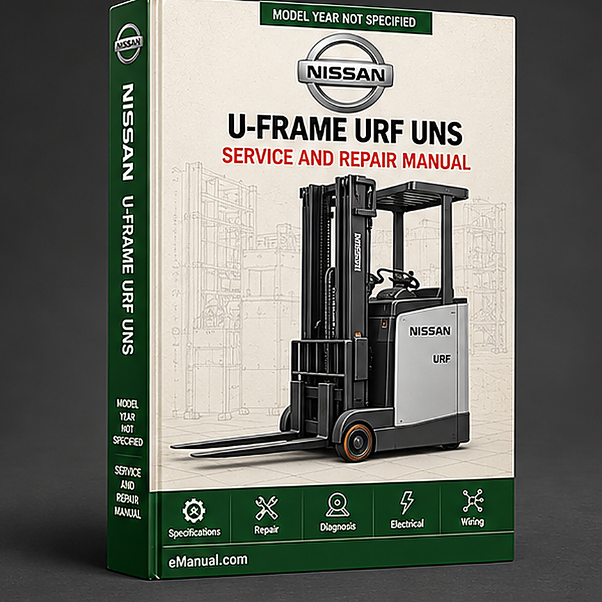 eManual.com manual cover - Nissan U-frame URF UNS UHS USS UFS Series Forklift Workshop 
