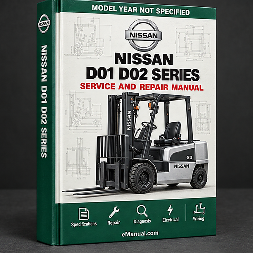 eManual.com manual cover - Nissan D01 D02 Series Forklift Internal Combustion Workshop 