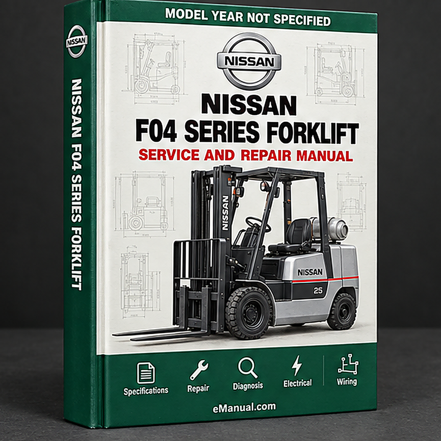 eManual.com manual cover - Nissan F04 Series Forklift Internal Combustion & S6S Engine 