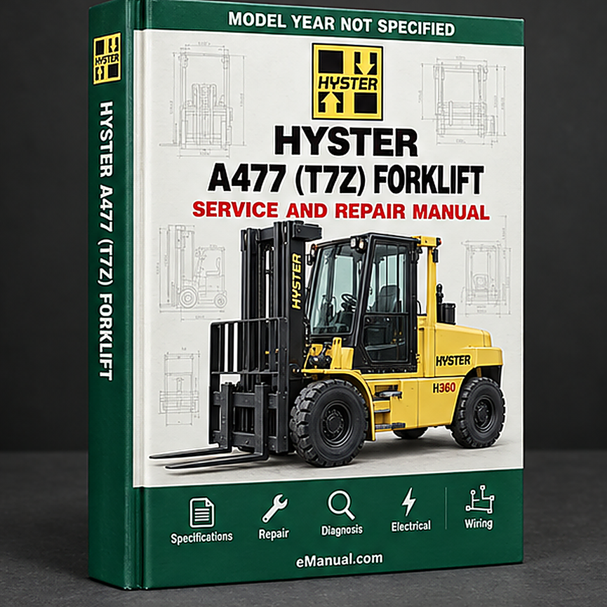 eManual.com manual cover - Hyster A477 (T7Z) Forklift Service Repair Factory Manual