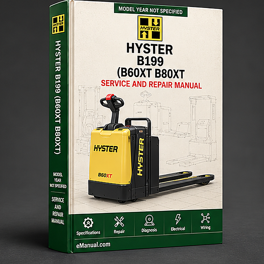 eManual.com manual cover - Hyster B199 (B60XT B80XT C60XT C80XT) Forklift Service Repai